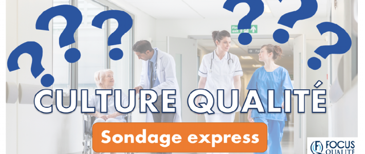 La CULTURE QUALITÉ en 8 questions La CULTURE QUALITÉ en 8 questions