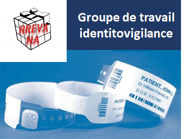 Identitovigilance : référentiel et fiches pratiques par le RREVA Nouvelle Aquitaine