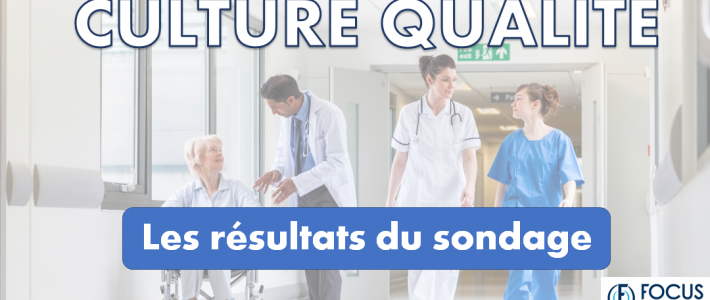 Sondage CULTURE QUALITE : les résultats Sondage CULTURE QUALITE : les résultats