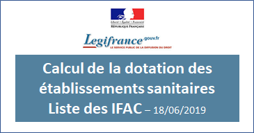Calcul de la dotation financière des établissements sanitaires – Liste des IFAQ – 18/06/2019
