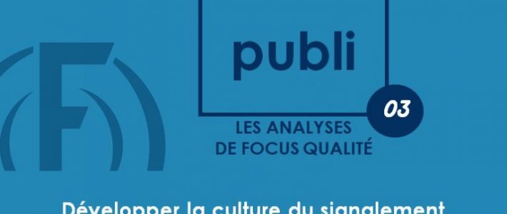 PUBLI-03 : Développer la culture du signalement PUBLI-03 : Développer la culture du signalement