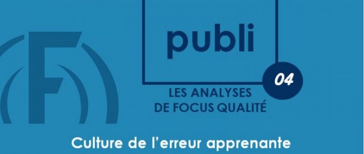 PUBLI-04 : Culture de l’erreur apprenante PUBLI-04 : Culture de l’erreur apprenante