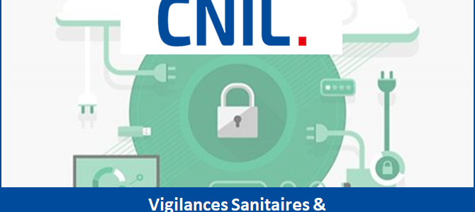 Vigilances sanitaires & traitement des données personnelles : un référentiel