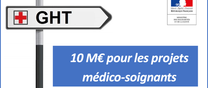GHT : 10 M€ pour déployer les projets médico-soignants