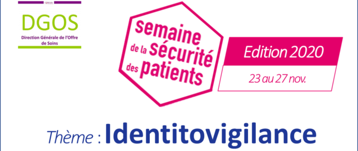 Thème SSP 2020 :  L’identitovigilance