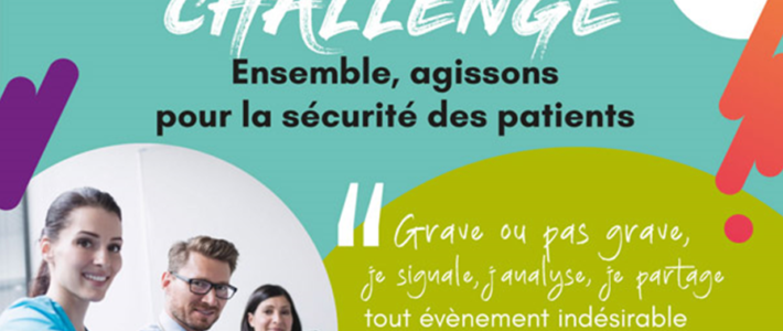 Un challenge pour encourager le signalement des EIAS Sécurité de patients